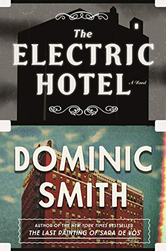 Stock image for The Electric Hotel : A Novel for sale by Better World Books