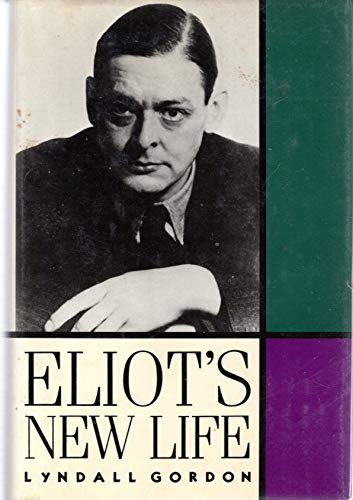 Eliot's New Life (9780374147419) by Gordon, Lyndall