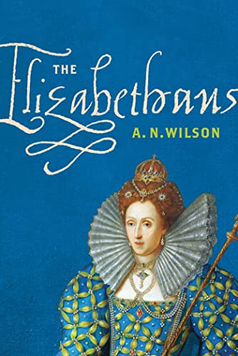 9780374147440: The Elizabethans