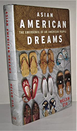 Beispielbild fr Asian American Dreams: The Emergence of an American People zum Verkauf von SecondSale