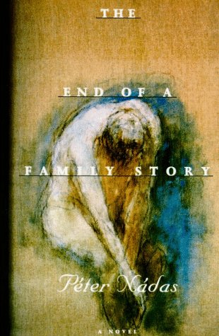 Stock image for The End of a Family Story: A Novel for sale by SecondSale