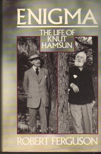9780374148461: Enigma: The Life of Knut Hamsun
