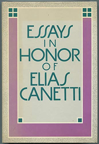Beispielbild fr Essays in Honor of Elias Canetti (English and German Edition) zum Verkauf von Robinson Street Books, IOBA