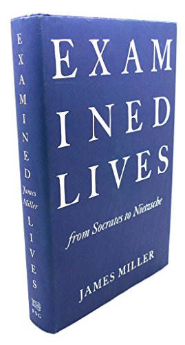 9780374150853: Examined Lives: From Socrates to Nietzsche