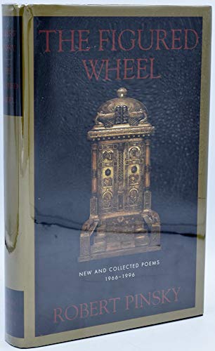 Imagen de archivo de The Figured Wheel: New and Collected Poems, 1966-1996 a la venta por Open Books