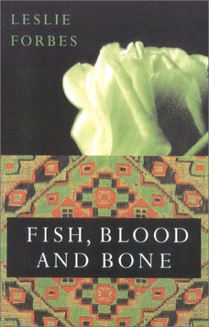 Beispielbild fr Fish, Blood, and Bone zum Verkauf von Books From California