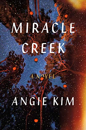 Imagen de archivo de Miracle Creek: A Novel a la venta por ZBK Books