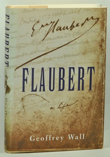 Imagen de archivo de Flaubert: A Life a la venta por Open Books West Loop