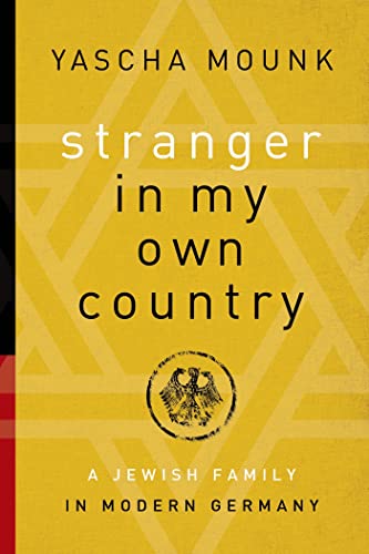 Imagen de archivo de Stranger in My Own Country: A Jewish Family in Modern Germany a la venta por ThriftBooks-Reno