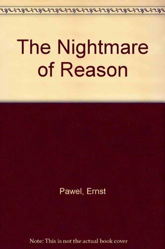 9780374158408: The Nightmare of Reason