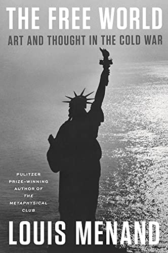 9780374158453: The Free World: Art and Thought in the Cold War