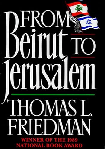 9780374158958: From Beirut to Jerusalem: Revised Edition