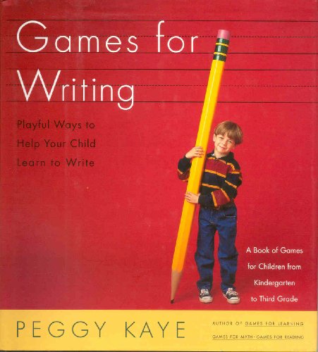 Beispielbild fr Games for Writing: Playful Ways to Help Your Child Learn to Write zum Verkauf von WorldofBooks