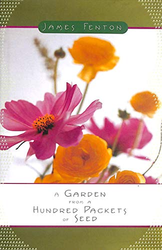 Beispielbild fr A Garden from a Hundred Packets of Seed zum Verkauf von BooksRun