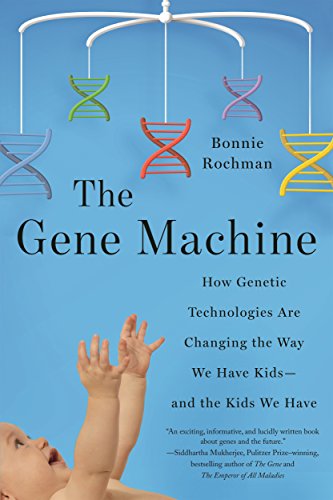 Beispielbild fr The Gene Machine : How Genetic Technologies Are Changing the Way We Have Kids--And the Kids We Have zum Verkauf von Better World Books