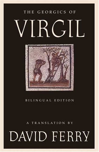 9780374161392: The Georgics Of Virgil: A Translation