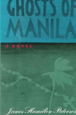 Imagen de archivo de Ghosts of Manila a la venta por Better World Books