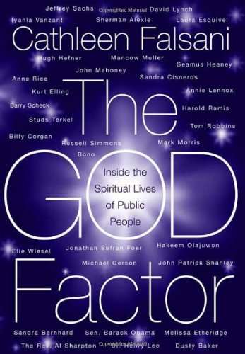 Stock image for THE GOD FACTOR: THE SPIRITUAL LIFES OF PUBLIC PEOPLE for sale by Terra Firma Books