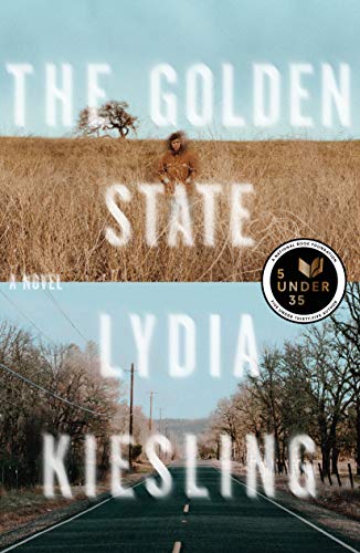 9780374164836: The Golden State: A Novel