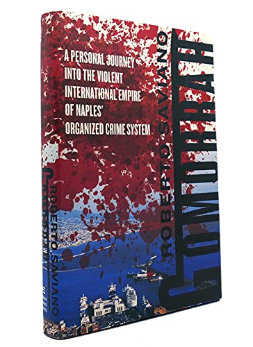 Imagen de archivo de Gomorrah: A Personal Journey into the Violent International Empire of Naples Organized Crime System a la venta por Blue Vase Books