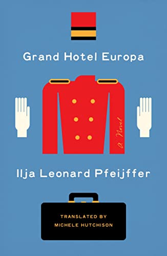 Stock image for Grand Hotel Europa: A Novel for sale by SecondSale