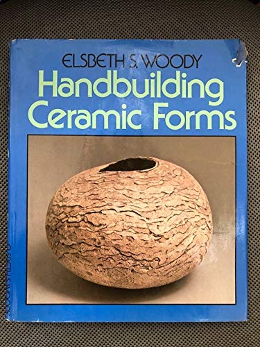 9780374167738: Handbuilding ceramic forms