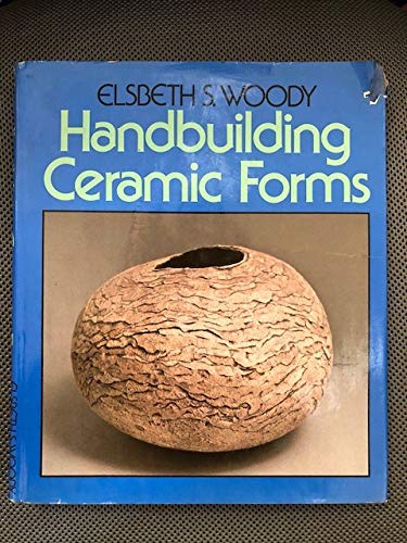 9780374167738: Handbuilding Ceramic Forms