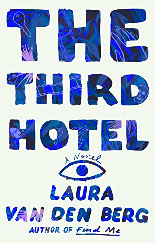 Beispielbild fr The Third Hotel: A Novel zum Verkauf von SecondSale