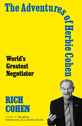 Imagen de archivo de The Adventures of Herbie Cohen: World's Greatest Negotiator a la venta por ICTBooks