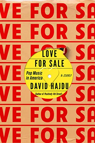 Beispielbild fr Love for Sale : Pop Music in America zum Verkauf von Better World Books