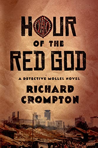 Stock image for Hour of the Red God: A Detective Mollel Novel for sale by Wonder Book