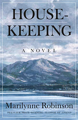 9780374172084: Housekeeping: A Novel