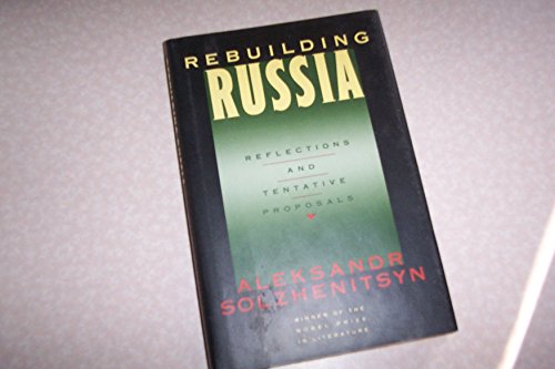 Imagen de archivo de Rebuilding Russia : Reflections and Tentative Proposals a la venta por Better World Books