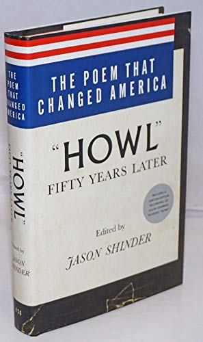 Beispielbild fr The Poem That Changed America: "Howl" Fifty Years Later zum Verkauf von BooksRun