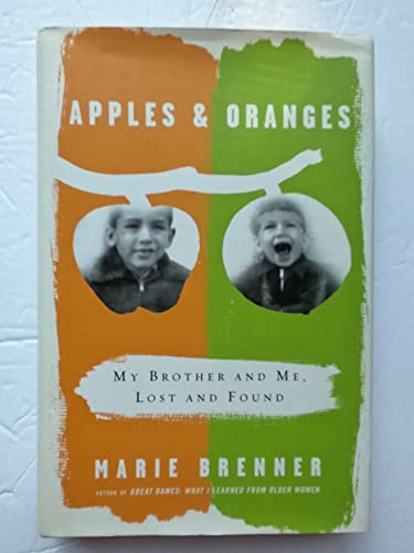 9780374173524: Apples and Oranges: My Brother and Me, Lost and Found
