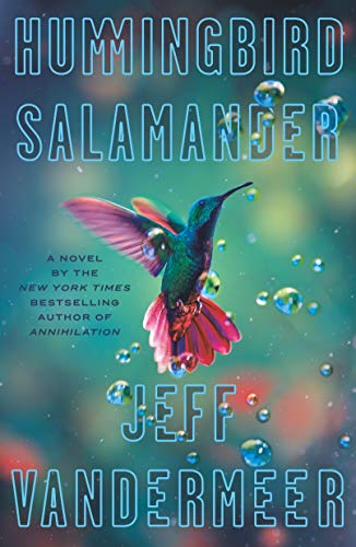 Beispielbild fr Hummingbird Salamander : A Novel zum Verkauf von Better World Books