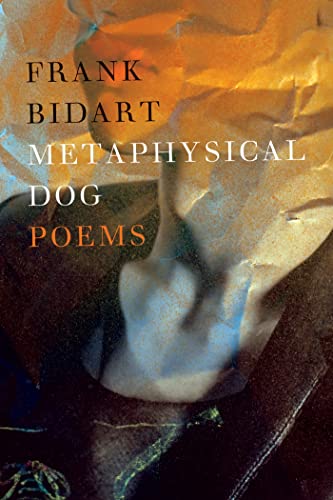 9780374173616: Metaphysical Dog: Poems