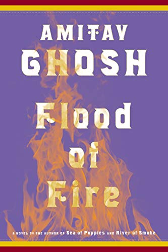 9780374174248: Flood of Fire: A Novel (The Ibis Trilogy, 3)