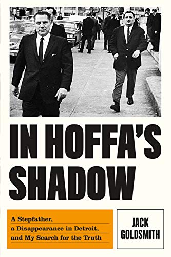 Stock image for In Hoffa's Shadow: A Stepfather, a Disappearance in Detroit, and My Search for the Truth for sale by SecondSale