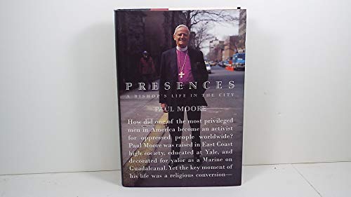 Stock image for Presences: A Bishop's Life in the City for sale by Wonder Book