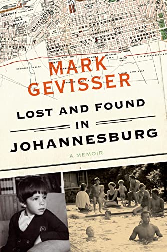 Stock image for Lost and Found in Johannesburg : A Memoir for sale by Better World Books