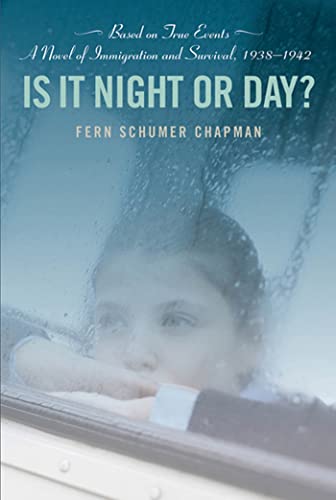 9780374177447: Is It Night or Day?: A Novel of Immigration and Survival, 1938-1942