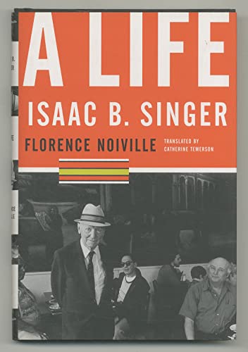 Beispielbild fr Isaac B. Singer: A Life zum Verkauf von SecondSale