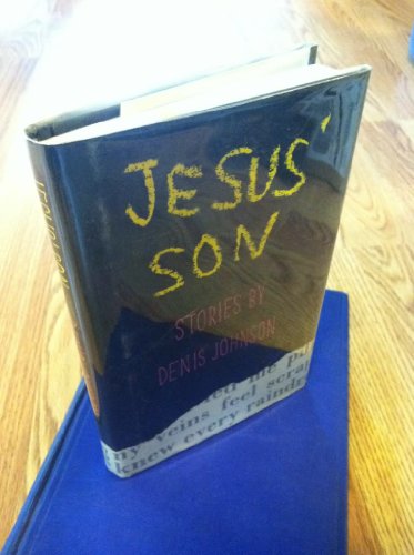 9780374178925: Jesus' Son: Stories