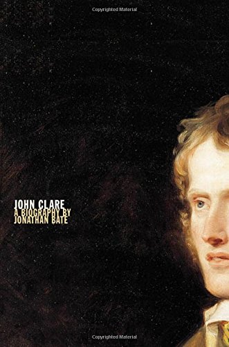Stock image for John Clare : A Biography for sale by Better World Books: West