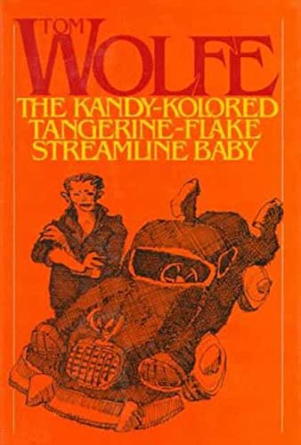 9780374180645: The Kandy-Kolored Tangerine-Flake Streamline Baby