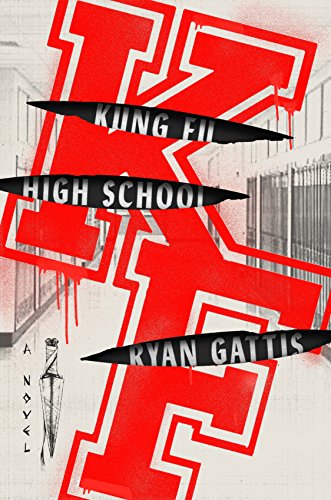Beispielbild fr Kung Fu High School: A Novel zum Verkauf von BooksRun