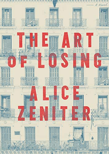 Beispielbild fr The Art of Losing : A Novel zum Verkauf von Better World Books