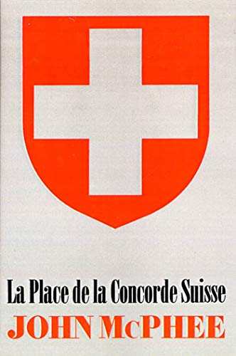Stock image for La Place de la Concorde Suisse for sale by Goodwill Books