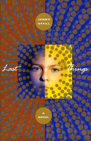 Imagen de archivo de Last Things a la venta por SecondSale